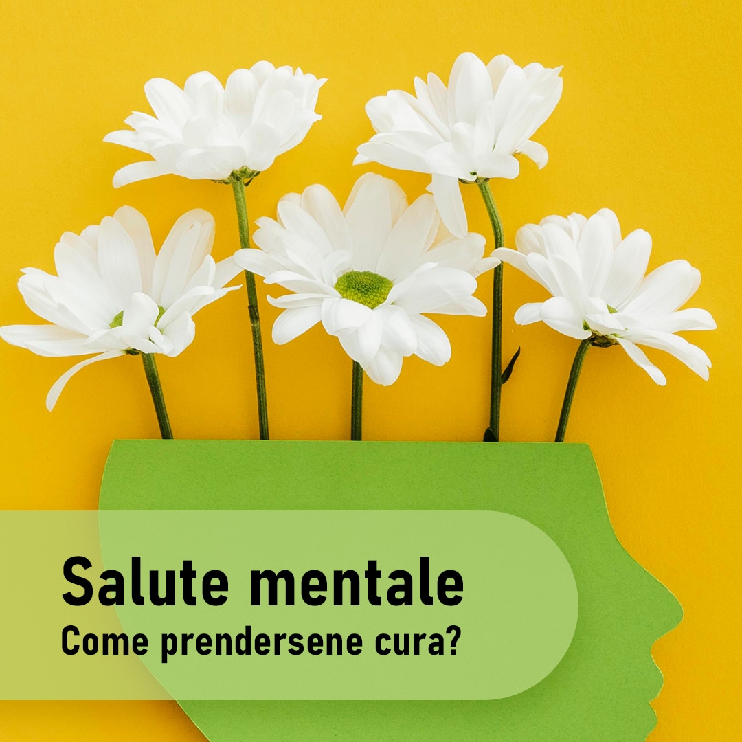 Salute mentale: come prendersene cura?