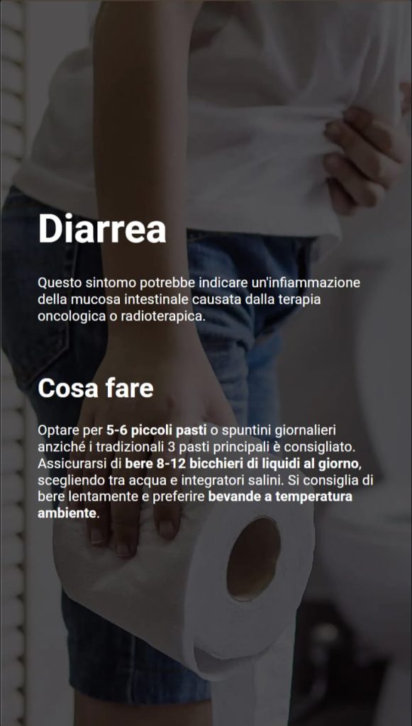 Sullo sfondo persona che tiene in mano un rotolo di carta igienica. Il testo dice cosa fare in caso di diarrea: piccoli pasti frequenti, bere 8-12 bicchieri d'acqua al giorno, preferire bevande a temperatura ambiente.